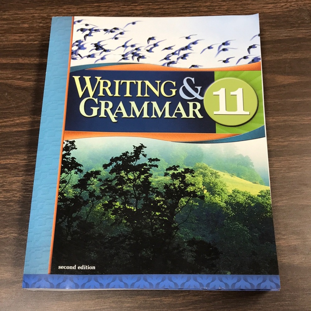 NEW - 11th Grade - Writing & Grammar Student Text - BJU